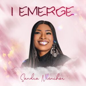I Emerge by Sandra Nkenchor